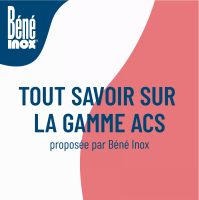 TOUT SAVOIR SUR LA GAMME ACS
